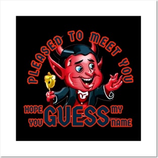 The DEVIL guess my name Posters and Art